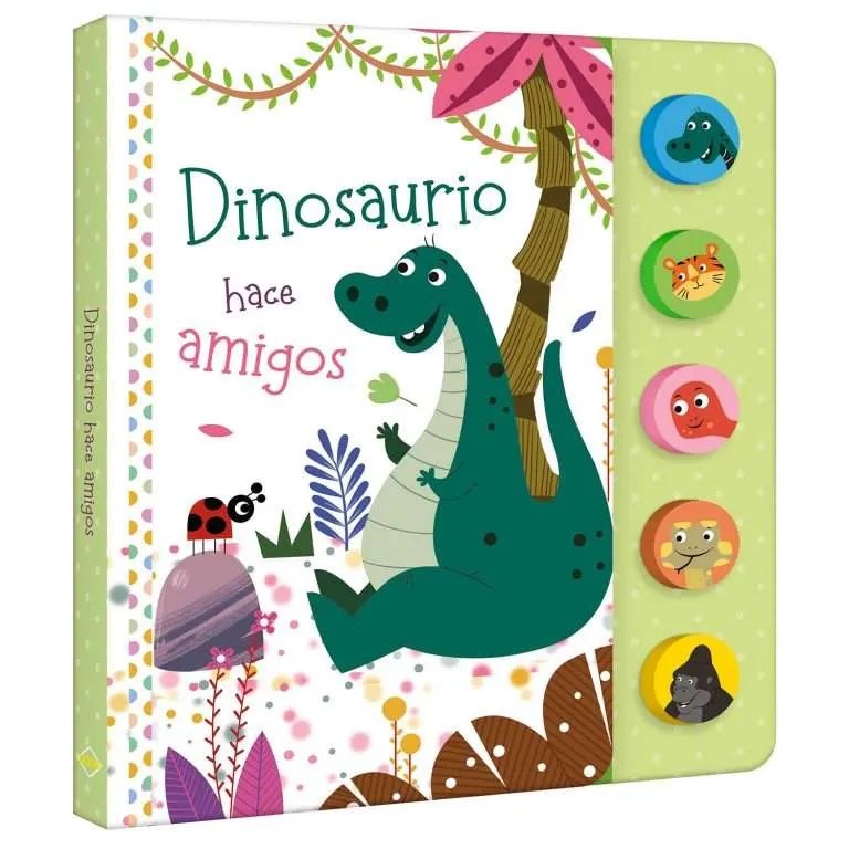 LIBRO DE SONIDOS DINOSAURIO HACE AMIGOS