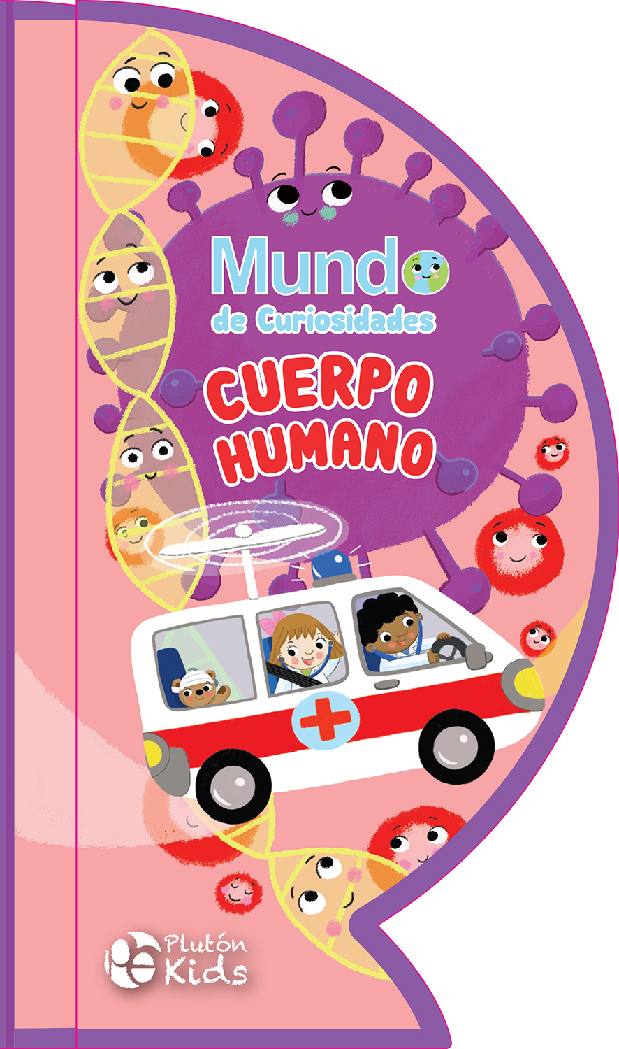 LIBRO MUNDO DE CURIOSIDADES CUERPO HUMANO