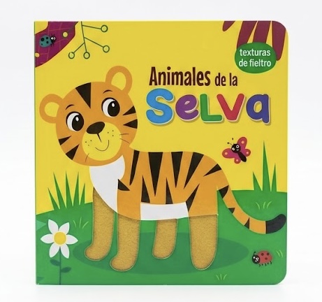 LIBRO TEXTURA DE FIELTRO ANIMALES DE LA SELVA