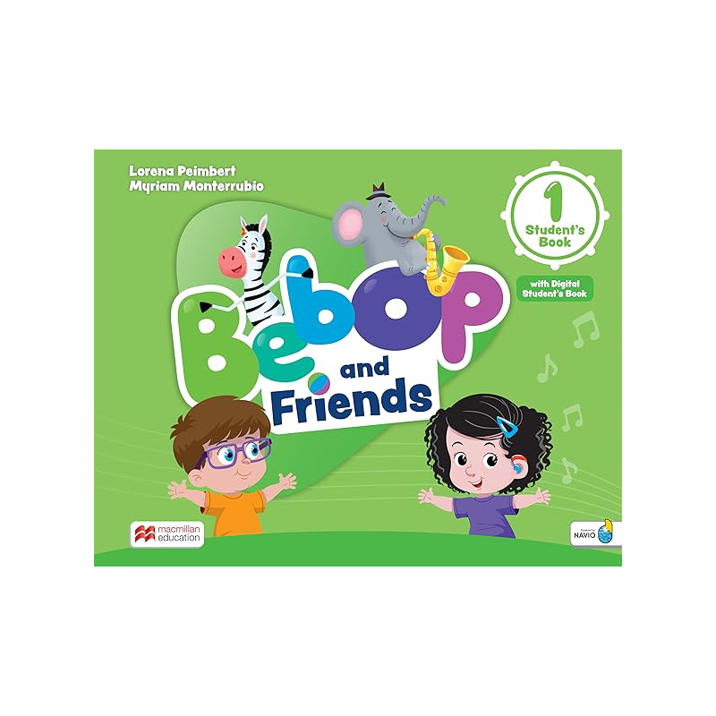 BEBOP AND FRIENDS 1 (Students Book) - EDITORIAL MACMILLAN